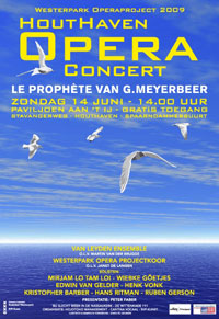 Affiche van de uitvoering van Le Prophète aanstaande zondag in de Houthaven in Amsterdam.