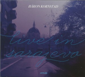 De nieuwe cd 'Live in Sarajevo' (foto: Håkon Kornstad) .