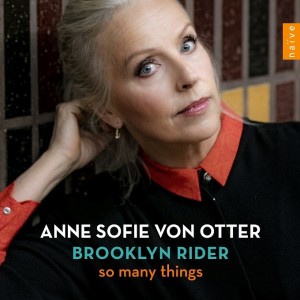 Het programma van Von Otters optreden in Utrecht gaat uit van haar nieuwe cd So Many Things.